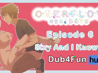 Dub4Funhub's Amphitheatre rip Up with the Bestie - Overflow Abridged Ep six